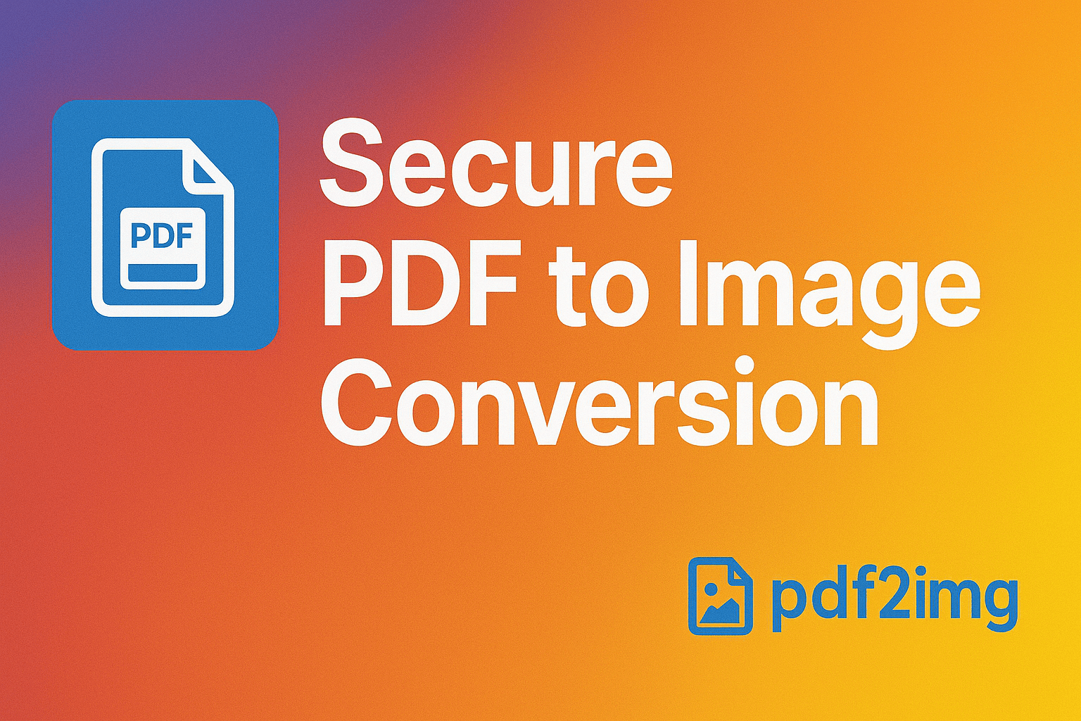 Illustration for Secure PDF to Image Conversion: Protecting Your Documents - PDF to Image blog post